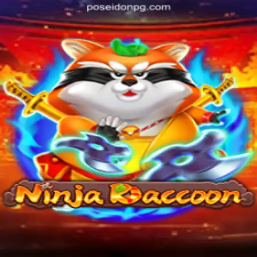 NinjaRaccoon: The Ultimate Gaming Experience on FP-POSEIDONPG platform-Oficial Slots Brasil #1